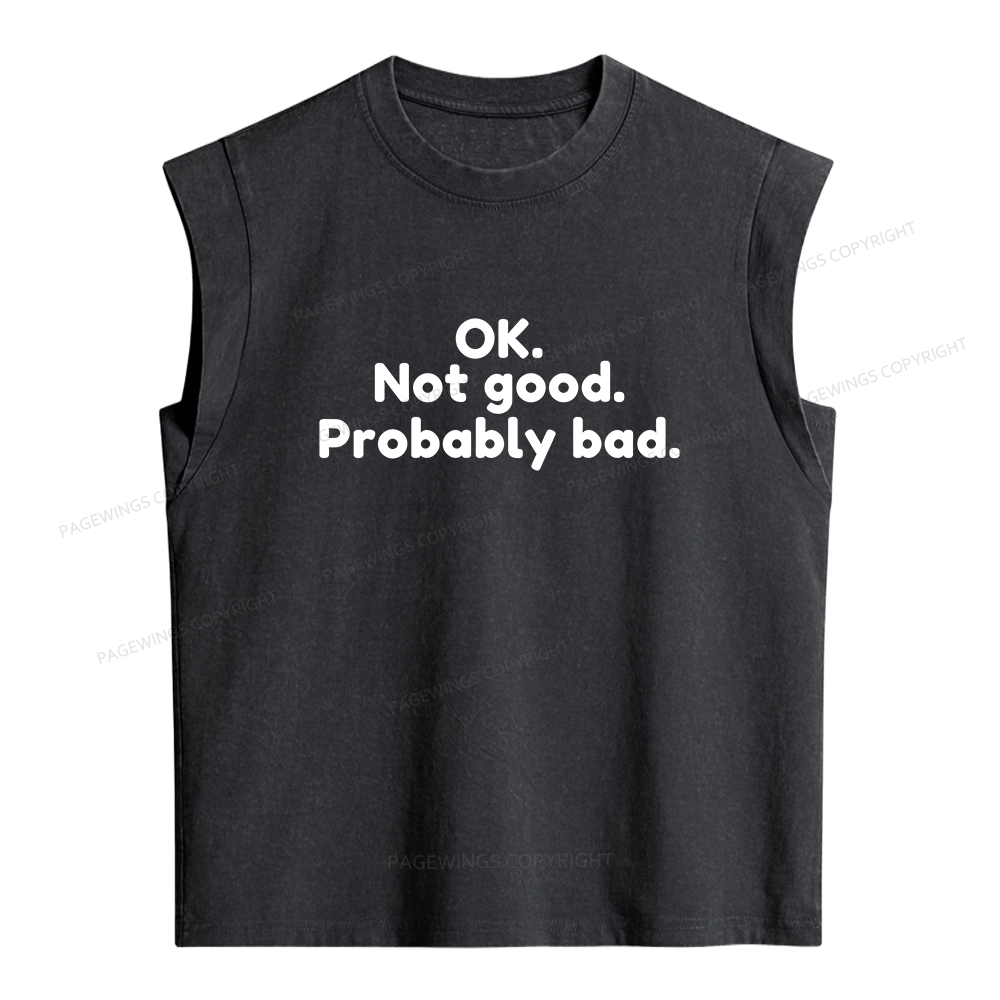 Pagewings Ok Not Good Probably Bad Women's Washed Tank Top