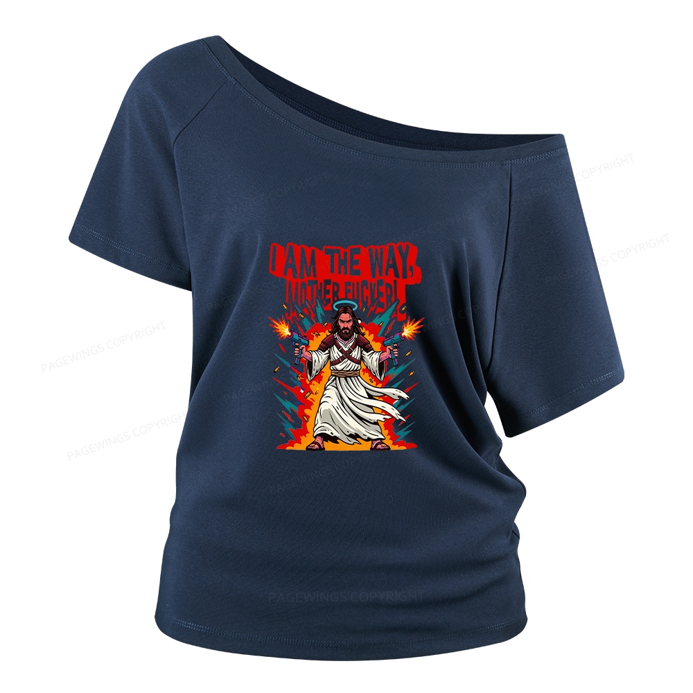 Pagewings I Am The Way Women Off Shoulder T-shirts