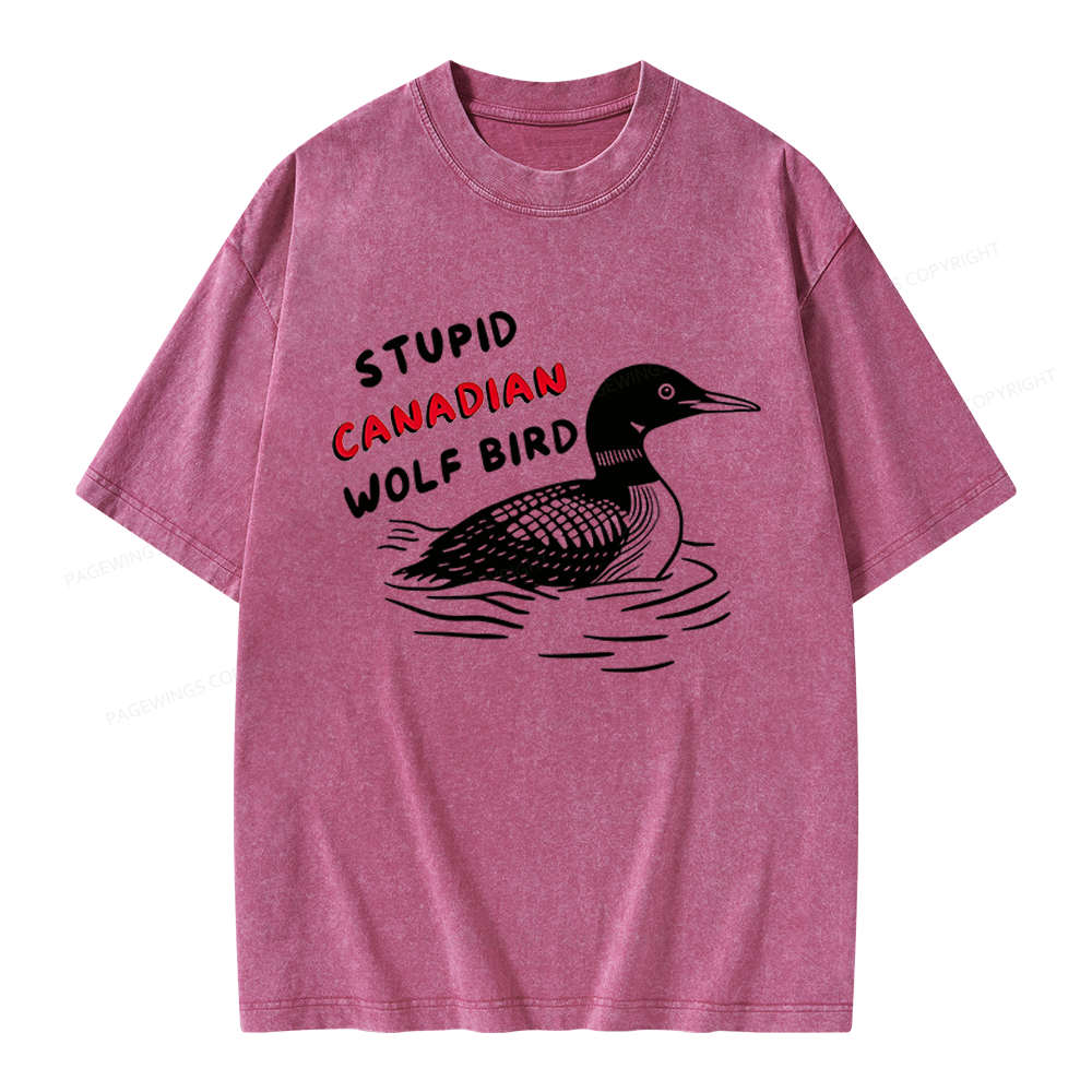 Pagewings Stupid Canadian Wolf Bird Unisex Washed T-shirt