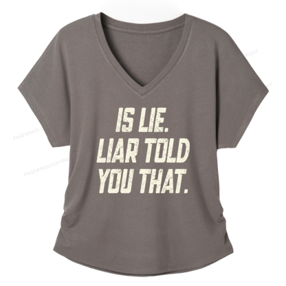 Pagewings Is Lie Liar Told You That Soft Women's Modal V-neck T-shirt