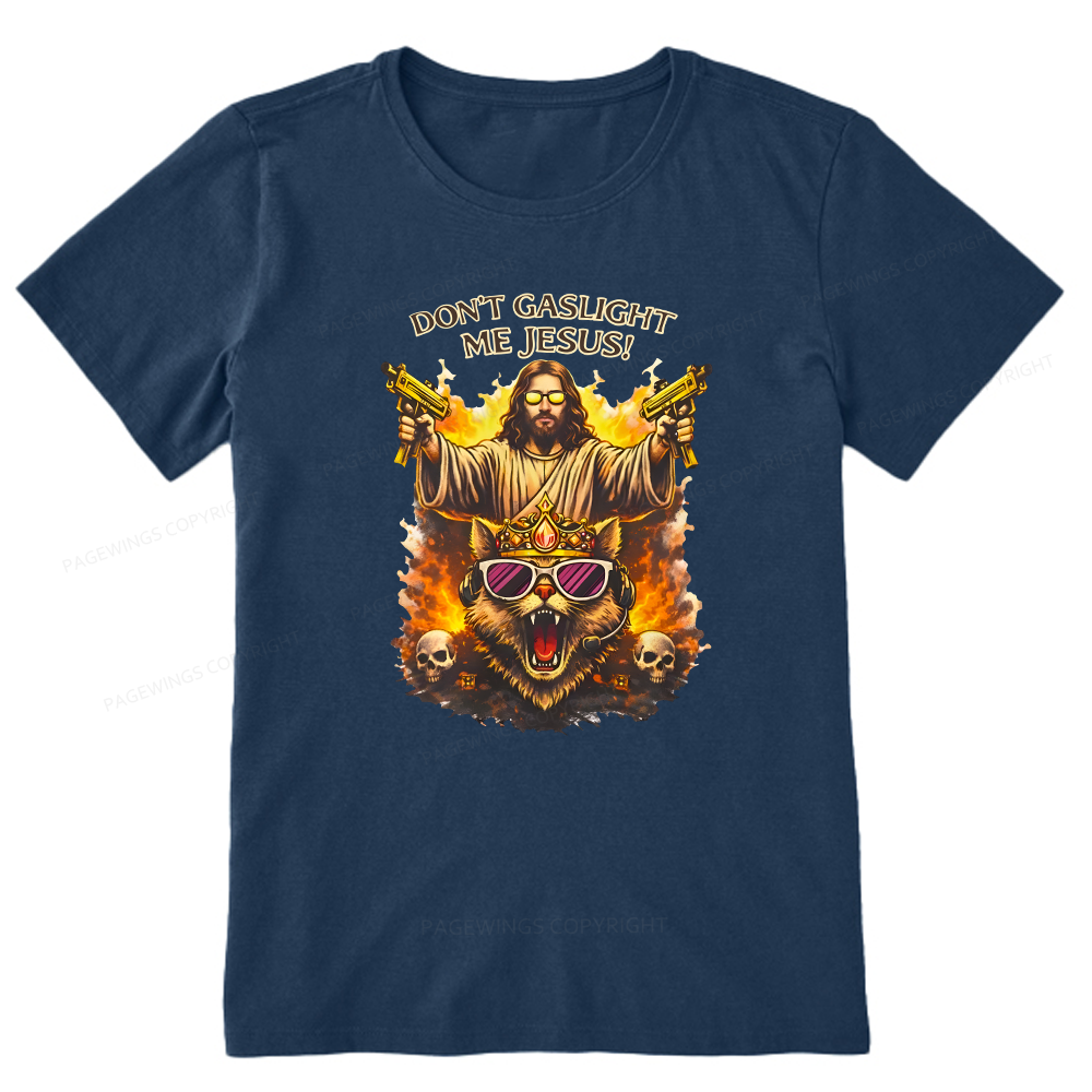 Pagewings Don't Gaslight Me Unisex Classic T-shirt