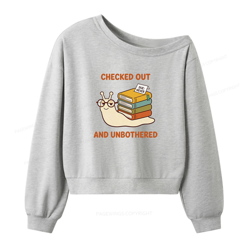 Pagewings Checked Out And Unbothered Women Off Shoulder Sweatshirt