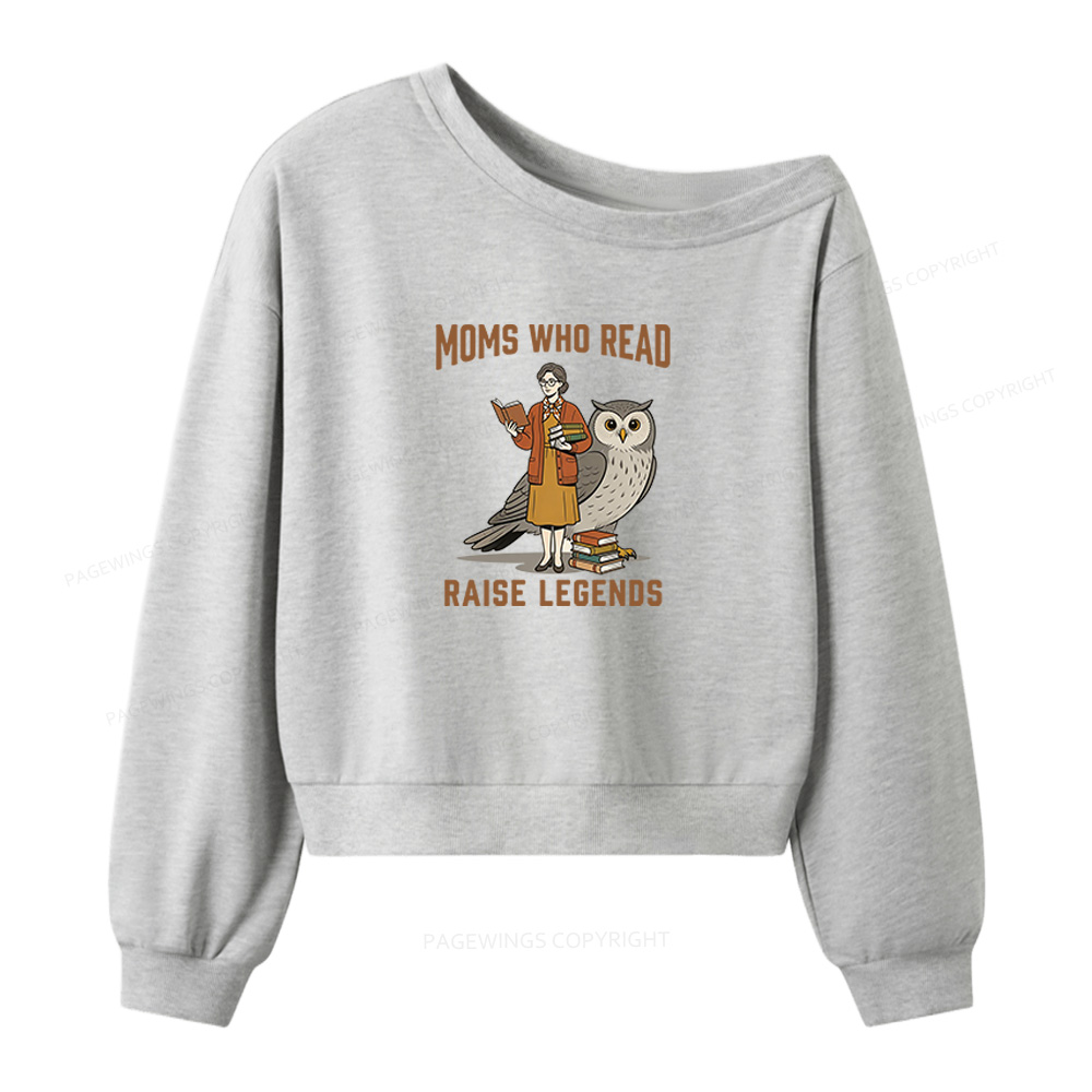 Pagewings Moms Who Read Raise Legends Women Off Shoulder Sweatshirt