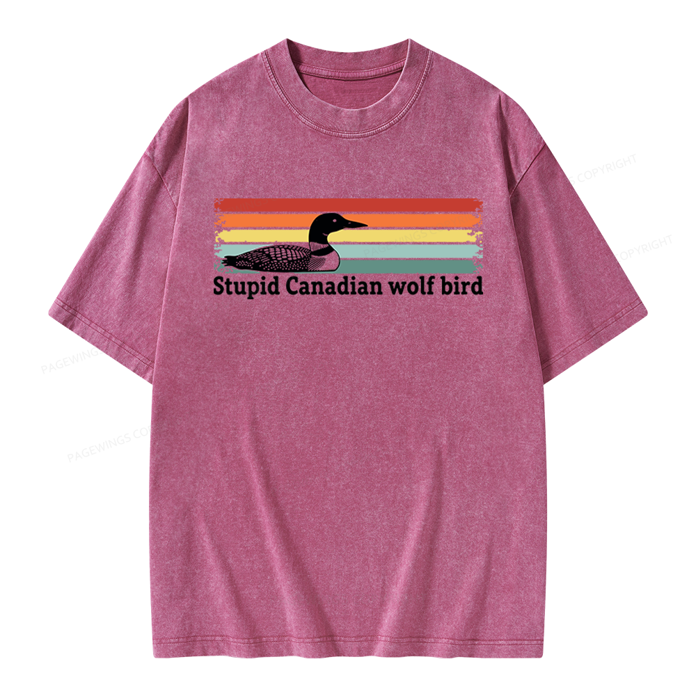 Pagewings Stupid Canadian Wolf Bird Unisex Washed T-shirt