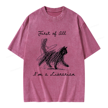 Pagewings First Of All I'm A Librarian Unisex Washed T-shirt