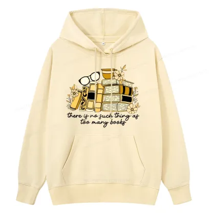Pagewings There is no Such Thing as Too Many Books Unisex Classic Hoodie