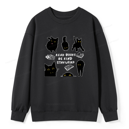 Pagewings Read Books Be Kind Stay Weird Unisex Classic Sweatshirt