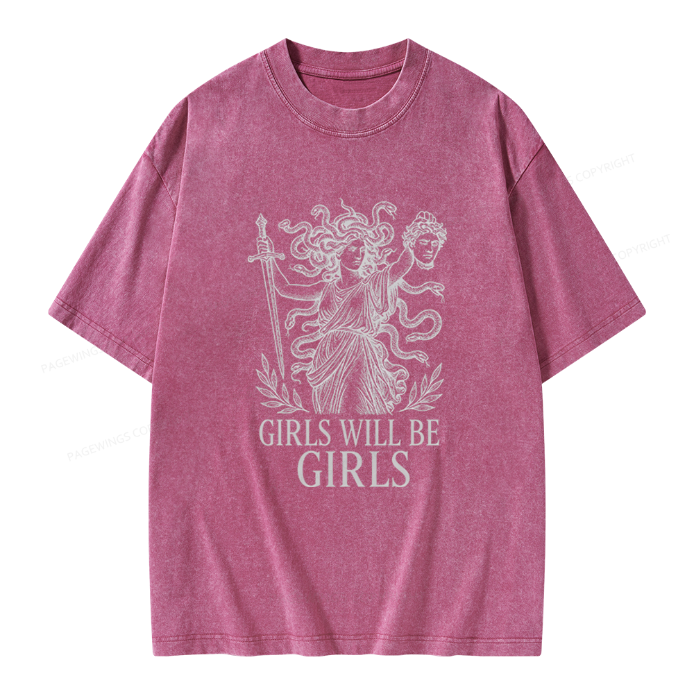 Pagewings Girls Will Be Girls Unisex Washed T-shirt