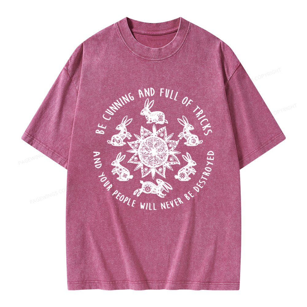 Pagewings Be Cunning And Full Of Tricks Unisex Washed T-shirt