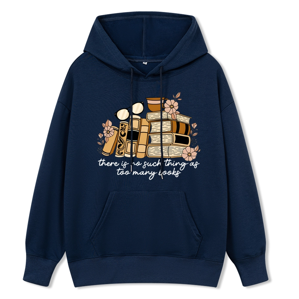 Pagewings There is no Such Thing as Too Many Books Unisex Classic Hoodie
