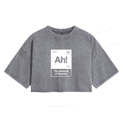 Pagewings The Element Of Surprise Women's Washed Cropped T-shirt