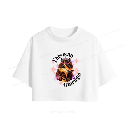 Pagewings This Is An Outrage Women Crop Tops
