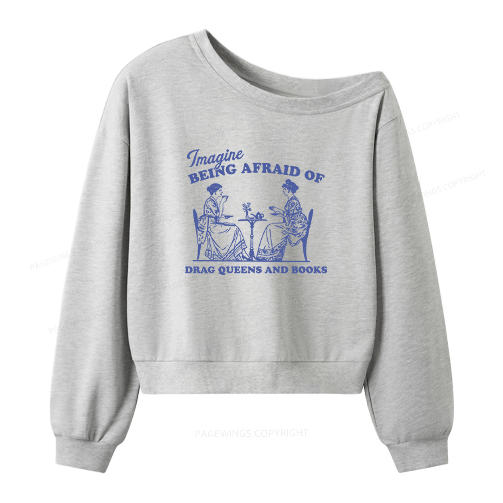 Pagewings Drag Queens Women Off Shoulder Sweatshirt