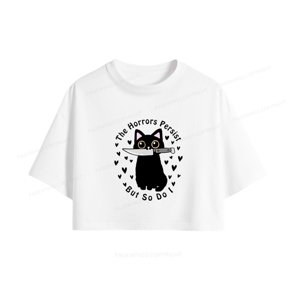 Pagewings The Horrors Persist But So Do I Women Crop Tops