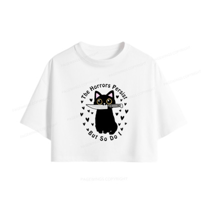 Pagewings The Horrors Persist But So Do I Women Crop Tops