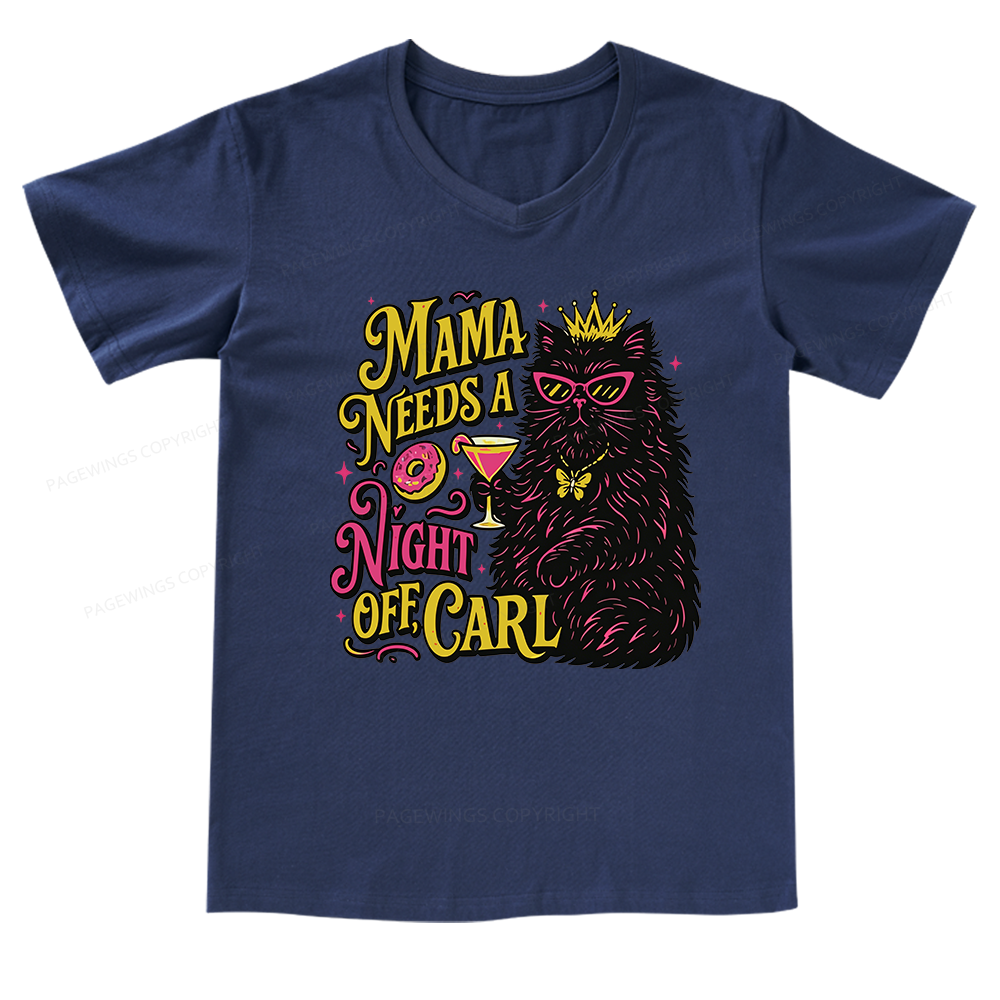 Pagewings Mama Needs A Night Off V-neck T-shirt