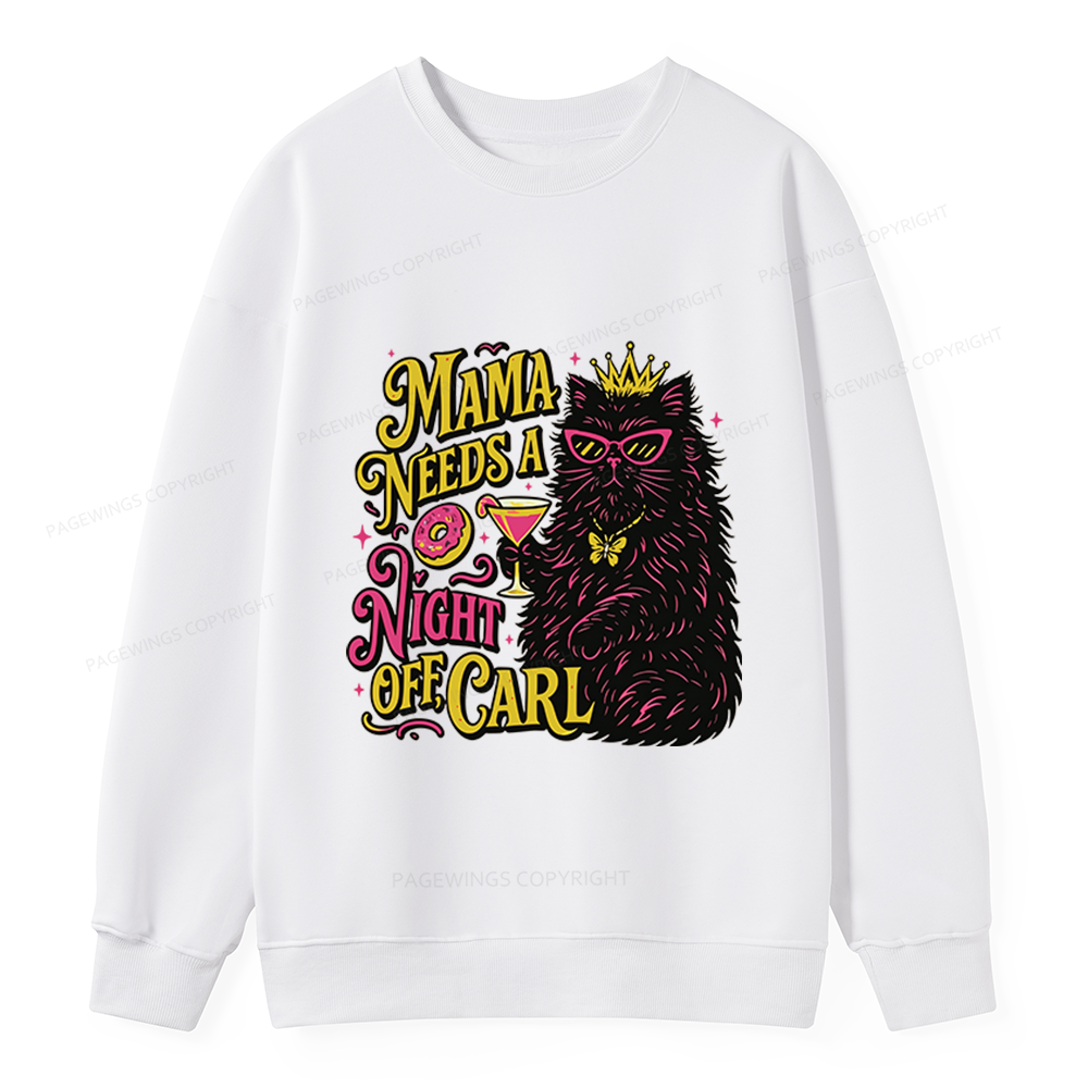 Pagewings Mama Needs A Night Off Unisex Classic Sweatshirt