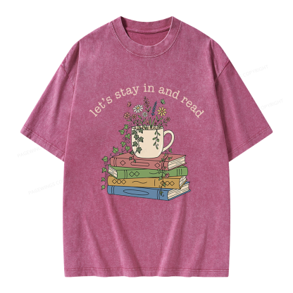 Pagewings Let's Stay In And Read Unisex Washed T-shirt