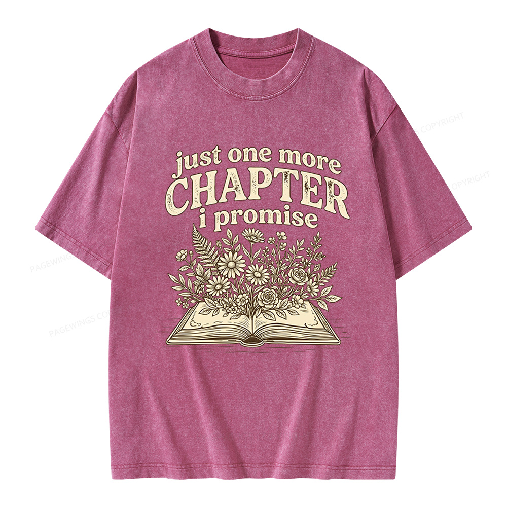 Pagewings Just One More Chapter I Promise Unisex Washed T-shirt