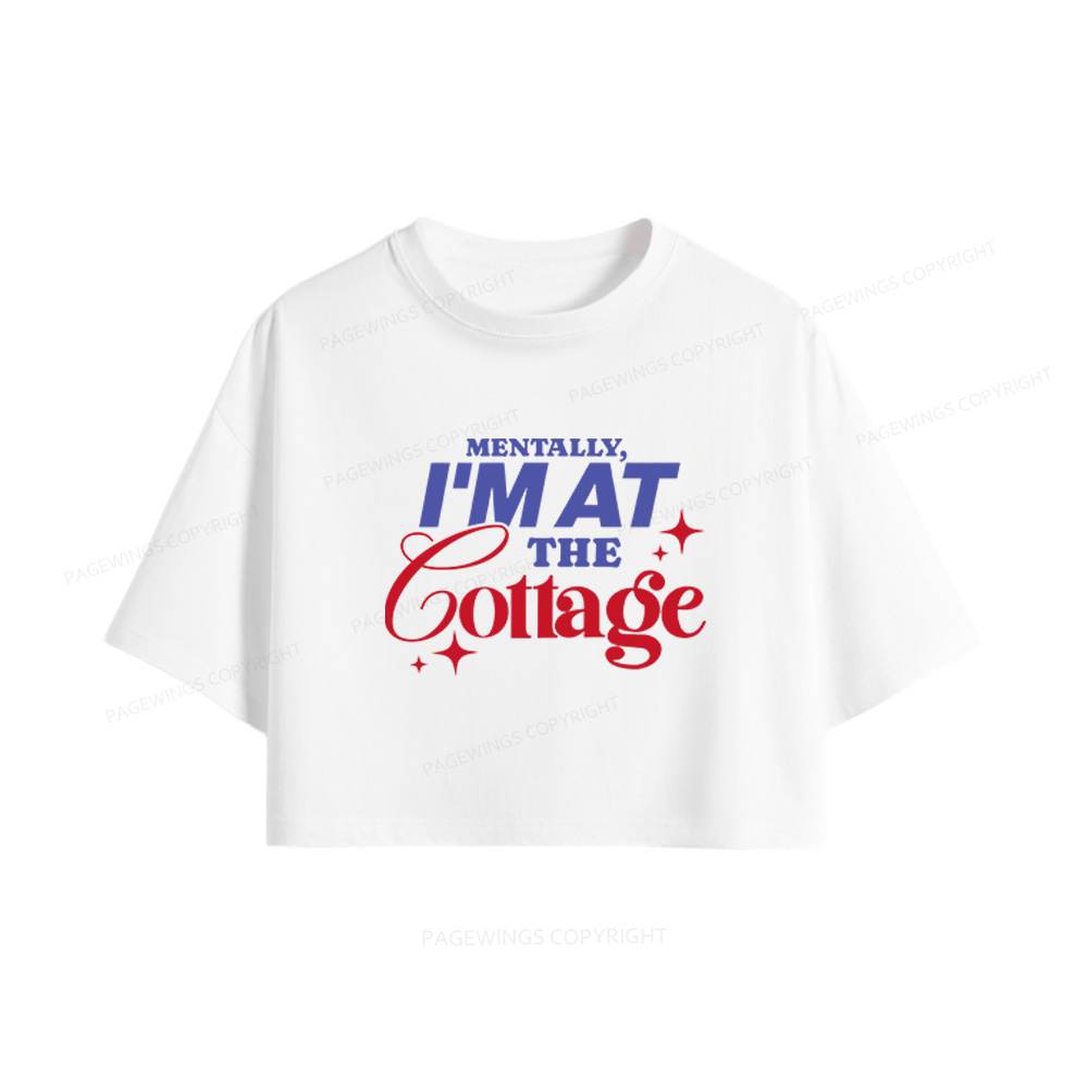 Pagewings I'm at the Cottage Women Crop Tops