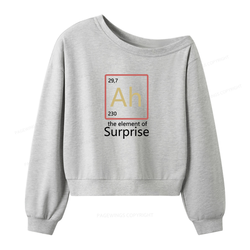 Pagewings The Element of Surprise Women Off Shoulder Sweatshirt