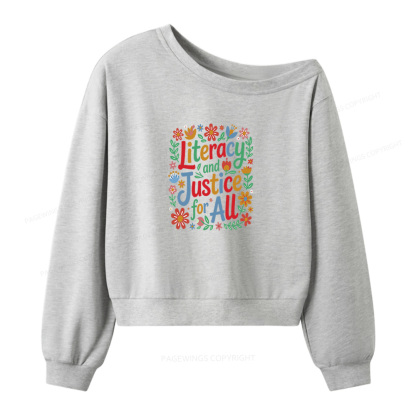 Pagewings Literacy And Justice For All Women Off Shoulder Sweatshirt