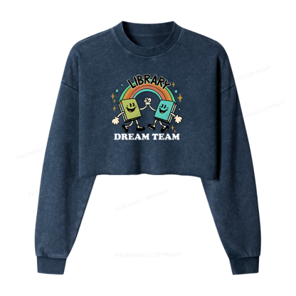 Pagewings Library Dream Team Funny Washed Crop Sweatshirt