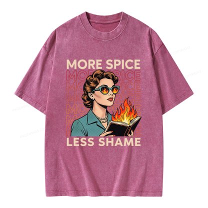 Pagewings More Spice Less Shame Unisex Washed T-shirt