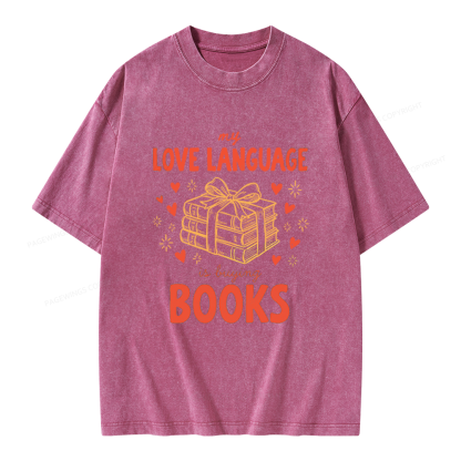 Pagewings My Love Language Is Buying Books Unisex Washed T-shirt