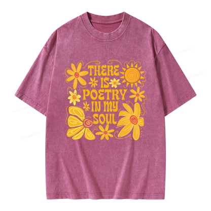 Pagewings There Is Poetry In My Soul Unisex Washed T-shirt