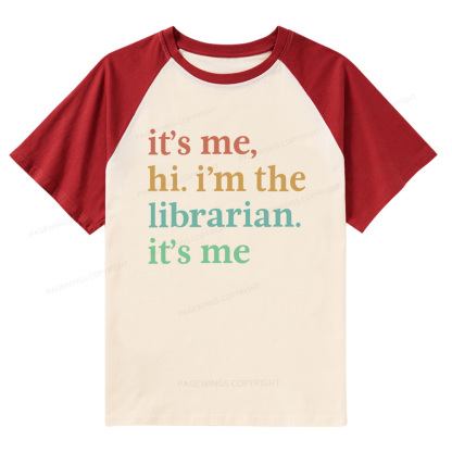 Pagewings Hi I'm The Librarian Raglan T-shirt