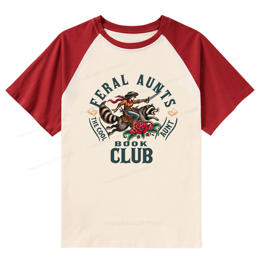 Pagewings Feral Aunt Social Book Club Raglan T-shirt