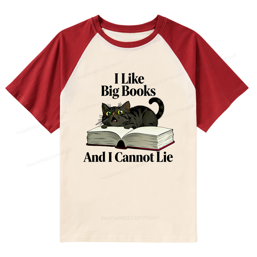 Pagewings  I Like Big Books And I Cannot Lie Raglan T-shirt