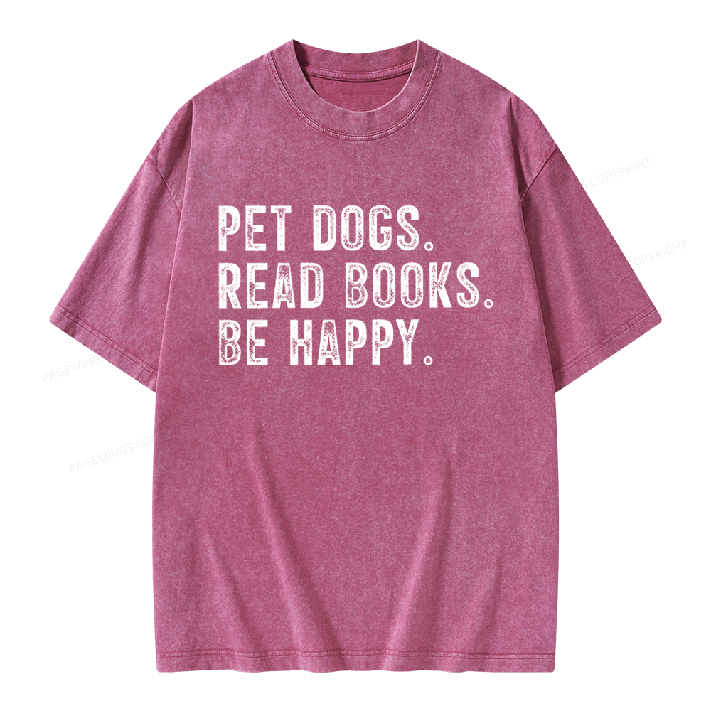 Pagewings Pet Dogs Read Books Be Happy Unisex Washed T-shirt