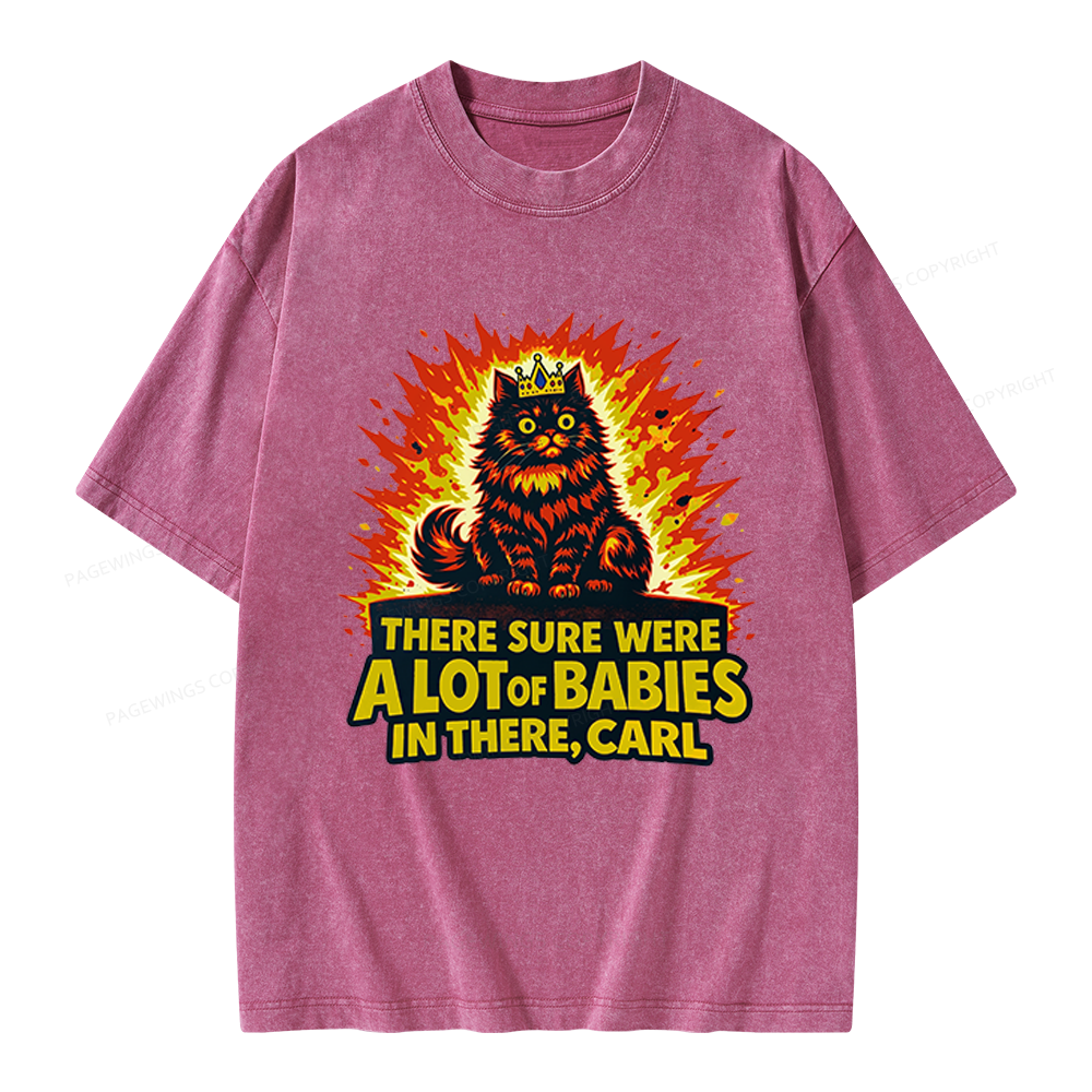 Pagewings A Lot Of Babies In There Unisex Washed T-shirt