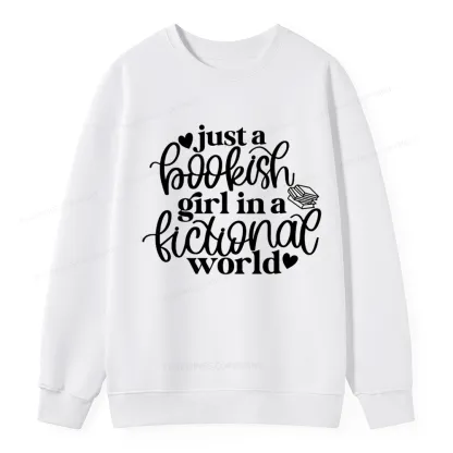 Pagewings Just A Bookish Girl In A Fictional World Unisex Classic Sweatshirt