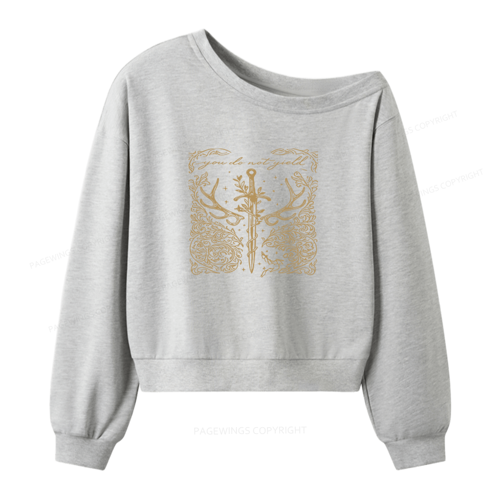 Pagewings You Do Not Yield Women Off Shoulder Sweatshirt