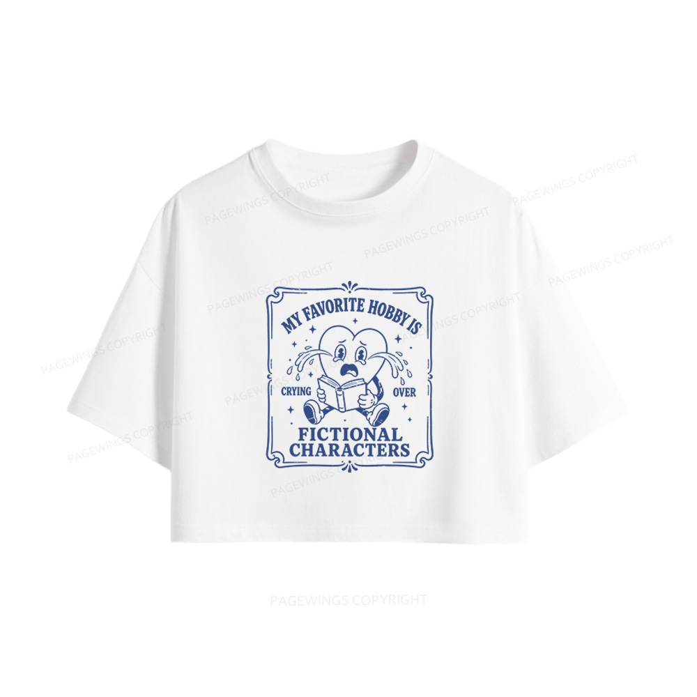 Pagewings My Favorite Hobby Is Crying Over Fictional Characters Women Crop Tops