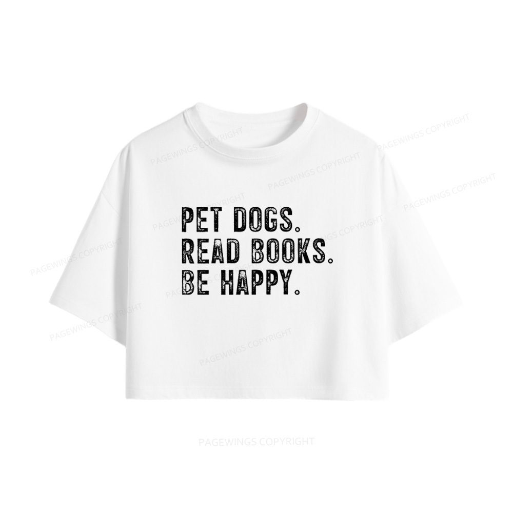 Pagewings Pet Dogs Read Books Be Happy Women Crop Tops