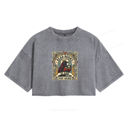 Pagewings Read Books Be Kind Stay Weird Women's Washed Cropped T-shirt