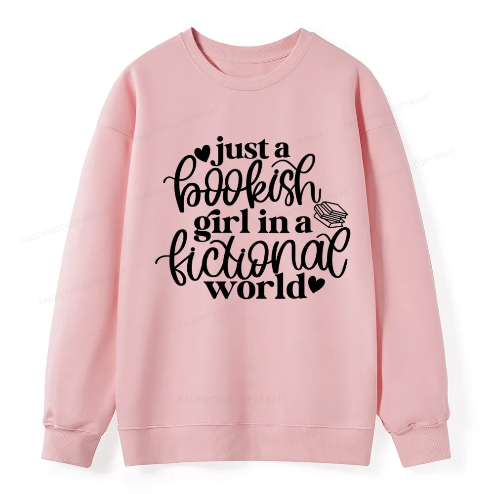 Pagewings Just A Bookish Girl In A Fictional World Unisex Classic Sweatshirt