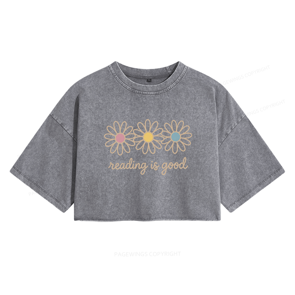 Pagewings Reading Is Good Women's Washed Cropped T-shirt