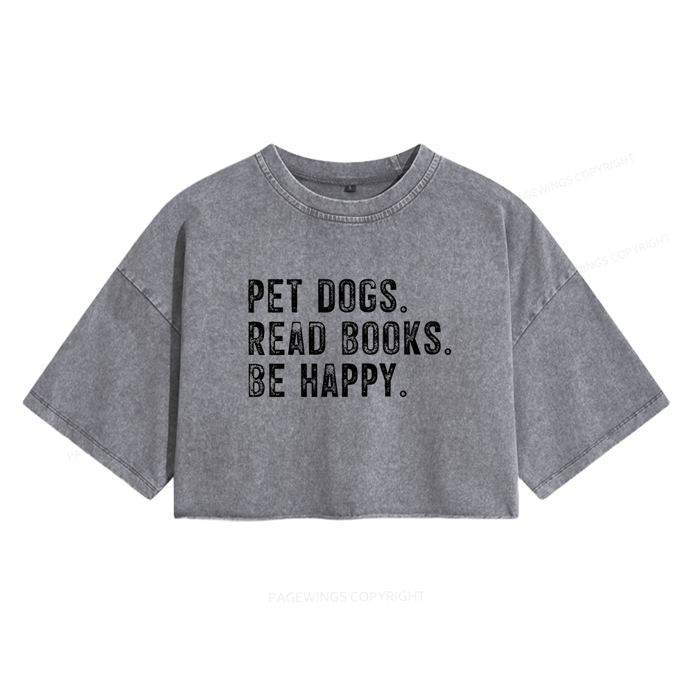 Pagewings Pet Dogs Read Books Be Happy Women's Washed Cropped T-shirt