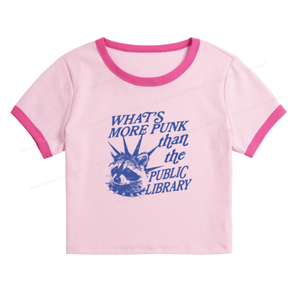 Pagewings What’s More Punk Than The Public Library Baby Tee Cropped Ringer T-Shirt 
