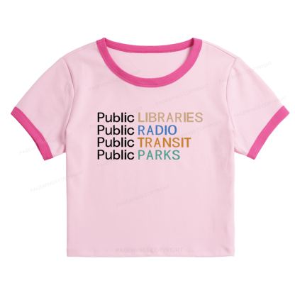 Pagewings Public Libraries Radio Transit Parks Baby Tee Cropped Ringer T-Shirt 