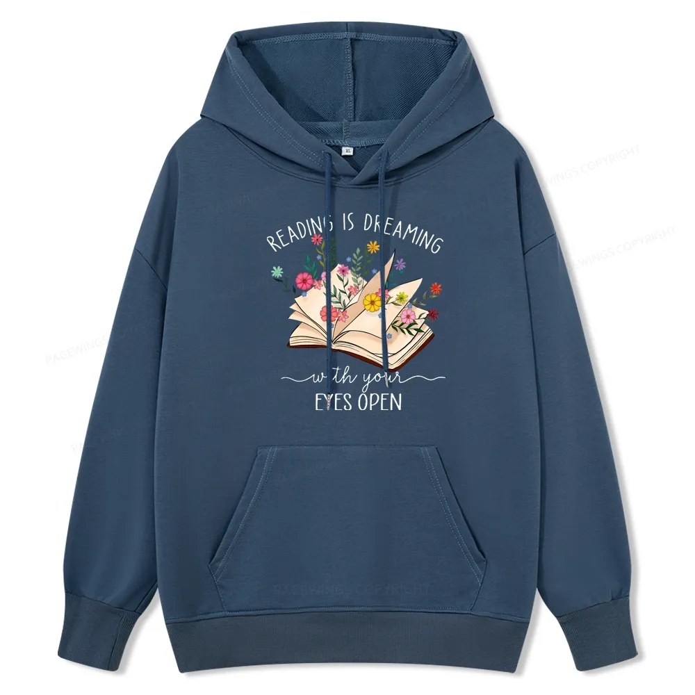Pagewings Reading Is Dreaming With Your Eyes Open Unisex Classic Hoodie