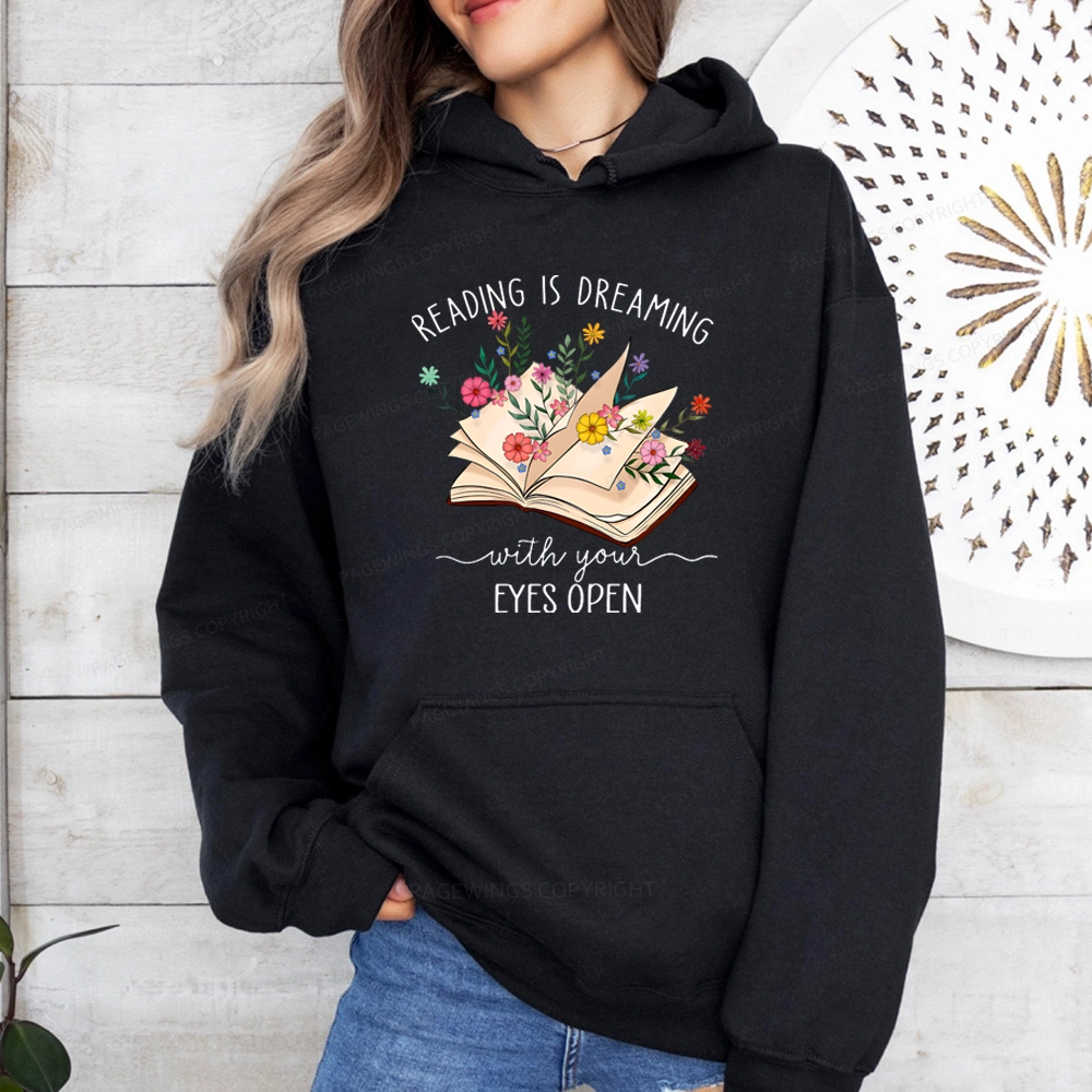 Pagewings Reading Is Dreaming With Your Eyes Open Unisex Classic Hoodie