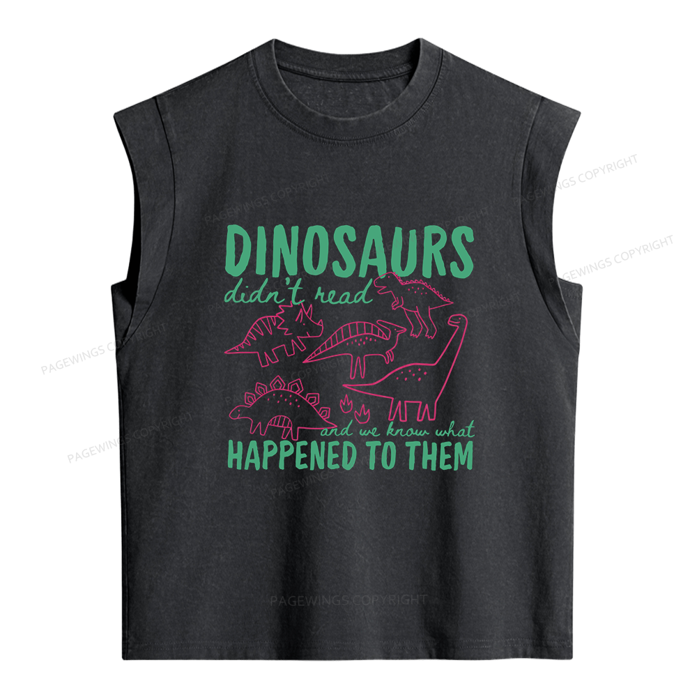 Pagewings Dinosaurs Didn't Read Women's Washed Tank Top