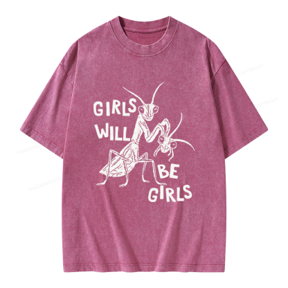 Pagewings Girls Will Be Girls Unisex Washed T-shirt