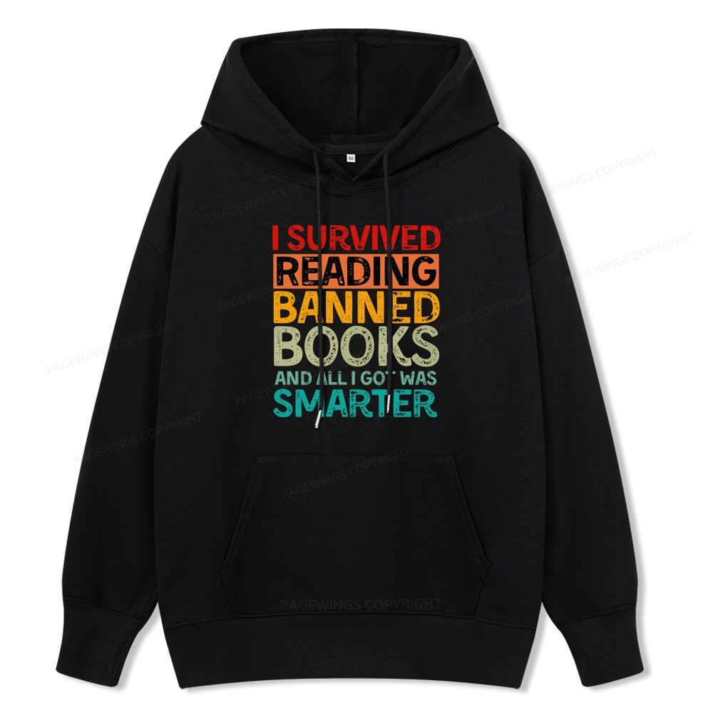 Pagewings I Survived Reading Banned Books And All I Got Was Smarter Unisex Classic Hoodie